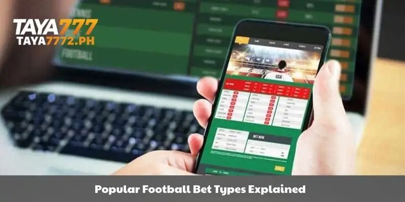 Learn more about popular types of football bets.