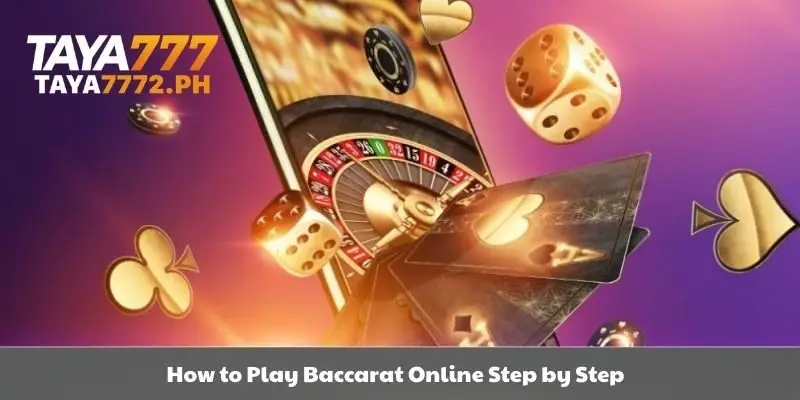 How to play Baccarat online.
