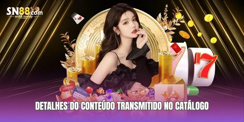 Detalhes do conteúdo transmitido no catálogo